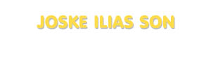 Der Vorname Joske Ilias Son